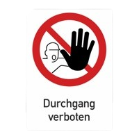 Verbotsschild - Durchgang verboten - Kombination aus Piktrogramm und Text